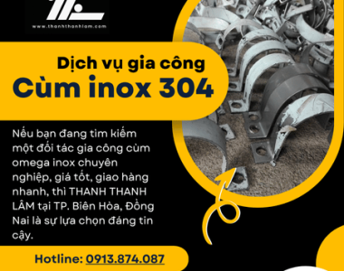 Gia công cùm omega inox 304